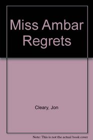 Miss Ambar Regrets