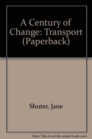 Transport (Century of Change)