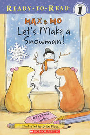 Max & Mo Let's Make a Snowman! (Ready-to-Read, Level 1)