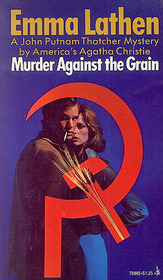 Murder Against the Grain (John Putnam Thatcher, Bk 6)