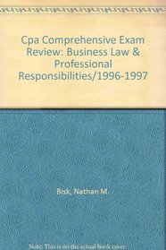 Cpa Comprehensive Exam Review: Business Law & Professional Responsibilities/1996-1997