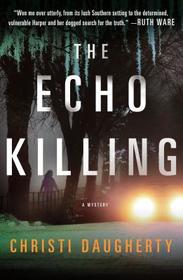 The Echo Killing (Harper McClain, Bk 1)