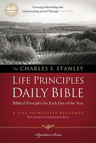Charles F. Stanley Life Principles Daily Bible, NASB