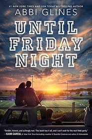 Until Friday Night (Field Party, Bk 1)