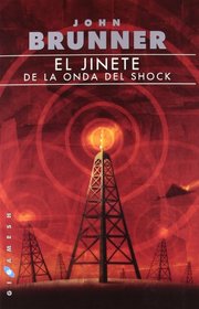El jinete de la onda del shock (The Shockwave Rider) (Spanish Edition)