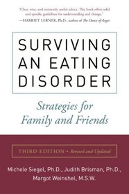Surviving an Eating Disorder, Third Edition: Strategies for Family and Friends