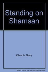 Standing on Shamsan