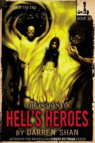 Hell's Heroes (Demonata, Bk 10)