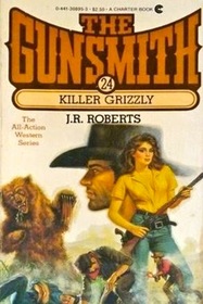 The Killer Grizzly (The Gunsmith)