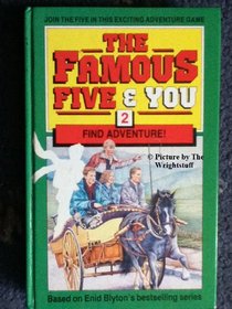 Famous Five and You: Find Adventure! No. 2 (Swift Books)