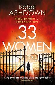 33 Women: ?Ingenious thriller' Sunday Times