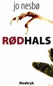 Rodhals (The Redbreast) (Harry Hole, Bk 3) (Danish Edition)
