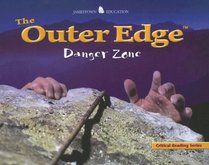 The Outer Edge: Danger Zone (Critical Reading)