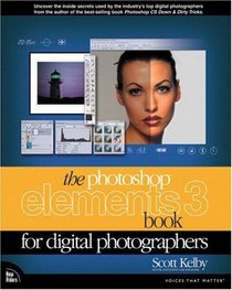 The Photoshop Elements 3 Book for Digital Photographers (Voices That Matter)