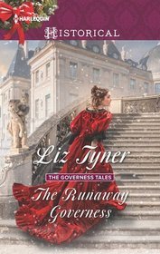 The Runaway Governess (Governess Tales, Bk 3) (Harlequin Historical, No 1305)