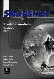 Snapshot Pre-intermediate: Teacher's Book (Snapshot)