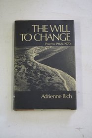 The Will to Change: Poems, 1968-70 (Phoenix Living Poets)