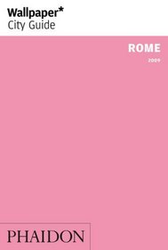 Wallpaper City Guide: Rome 2009 (