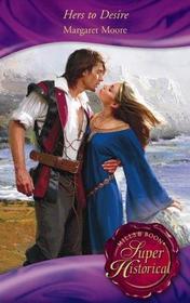 Hers to Desire (St. Historical)