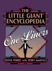The Little Giant Encyclopedia of One-Liners