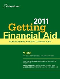 Getting Financial Aid 2011 (College Board Guide to Getting Financial Aid)