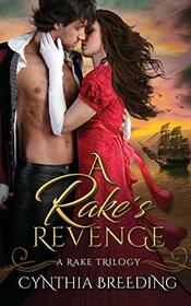 A Rake's Revenge (Rake Trilogy)