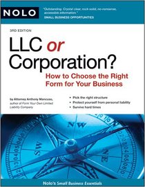 LLC OR CORPORATION? How to Choose the Right Form for Your Business