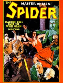 The Spider (#48): Machine Guns Over the White House