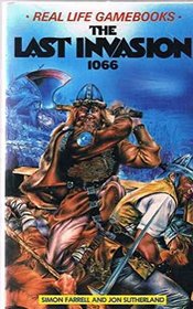 The Last Invasion: 1066 (Dragon Real Life Game Books)