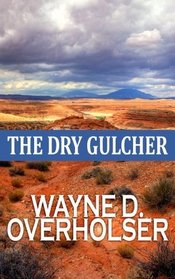 The Dry Gulcher