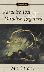 Paradise Lost/Paradise Regained (Turtleback School & Library Binding Edition) (Signet Classic Poetry (Prebound))