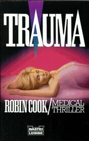 Trauma (Dr. Marissa Blumenthal, #2)