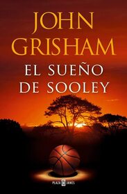 El sueno de Sooley (Sooley) (Spanish Edition)