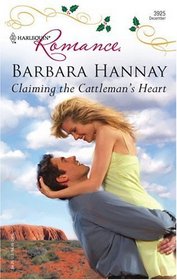 Claiming The Cattleman's Heart (Harlequin Romance)
