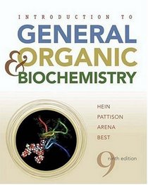 Introduction to General, Organic, and Biochemistry