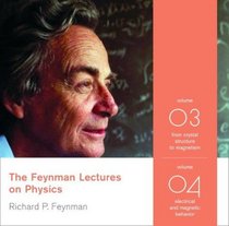 Feynman Lectures on Physics (Crystal Structure to Magnetism and Electrical and Magnetic B)