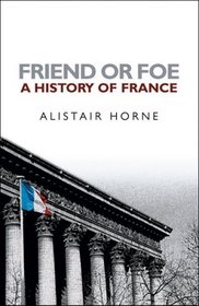 Friend or Foe: an Anglo-Saxon History of France