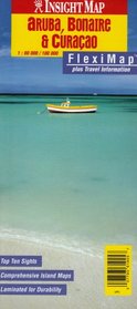 Insight Aruba, Bonaire  Curacao Fleximap Plus Travel Information (Insight Fleximaps)