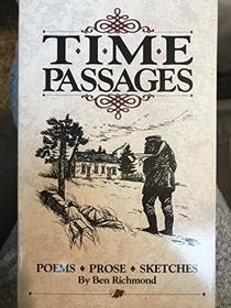 Time Passages, Poems - Prose - Sketches