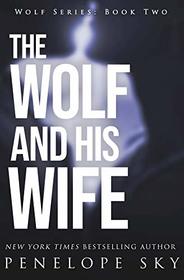 The Wolf and His Wife