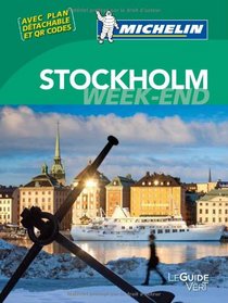 Michelin Green Guide Weekend a Stockholm (in French) (French Edition)