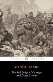 The Red Badge of Courage and Other Stories (Penguin Classics)