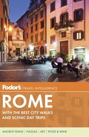 Fodor's Rome, 9th Edition: with the Best City Walks and Scenic Day Trips (Full-color Travel Guide)