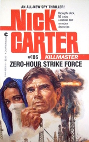 Zero-Hour Strike Force (Killmaster, Bk 186)