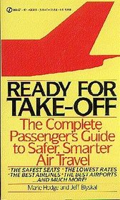READY FOR TAKEOFF:  The Complete Passenger's Guide for Safer, Smarter Ai (Signet)