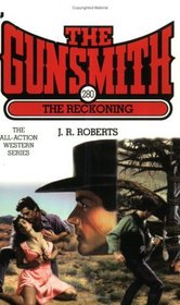 The Reckoning (The Gunsmith, No 280)