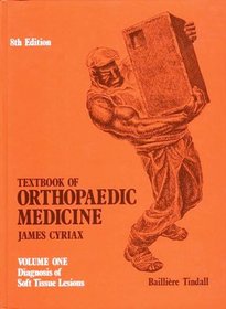Textbook of Orthopaedic Medicine: Diagnosis of Soft Tissue Lesions (Textbook of Orthopaedic Medicine)