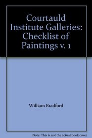 Courtauld Institute Galleries: Checklist of Paintings v. 1