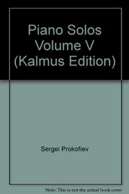 Piano Solos Volume V (Kalmus Edition)