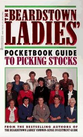 The Beardstown Ladies' Pocketbook Guide to Picking Stocks